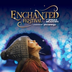 Enchanted Festival<br>at Spruce Meadows